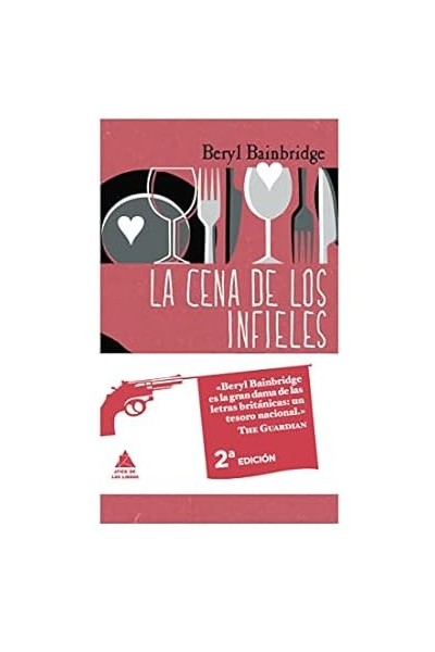 La cena de los infieles (Ático de los Libros, Band 7)